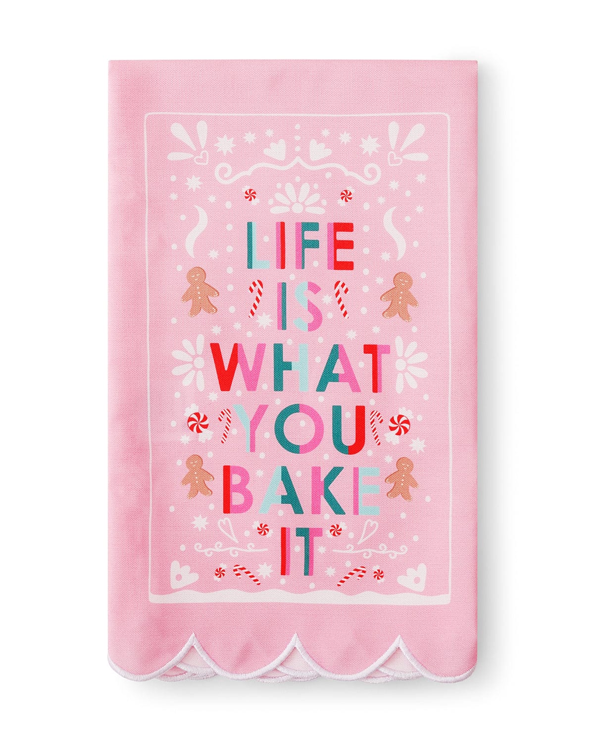 "Life Is What You Bake It" Holiday Tea Towel