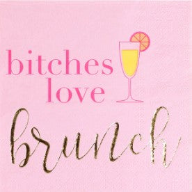 "Bitches Love Brunch" Cocktail Napkin