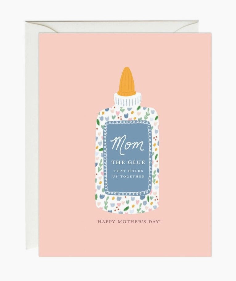 Mother's Day Mom Glue Card