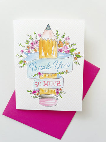 Thank You So Much Pencil Greeting Card